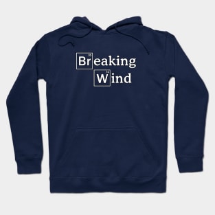 Breaking Wind Hoodie